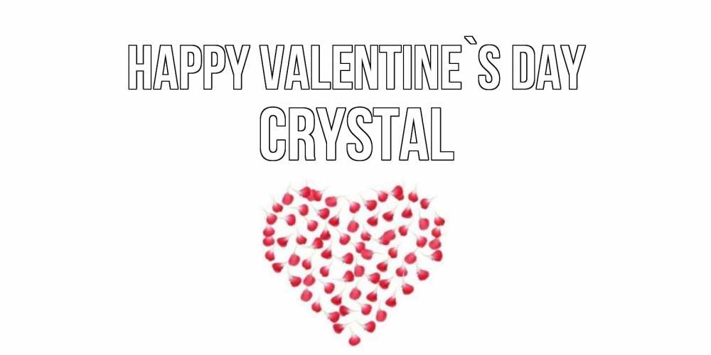 Greetings card с именем, Crystal Happy Valentine`s Day сердечко для любимой Greetings with text for free download 